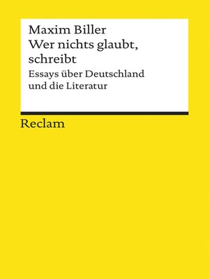 cover image of Wer nichts glaubt, schreibt. Essays über Deutschland und die Literatur